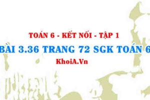 Bài 3.36 trang 72 SGK Toán 6 tập 1 Kết nối tri thức